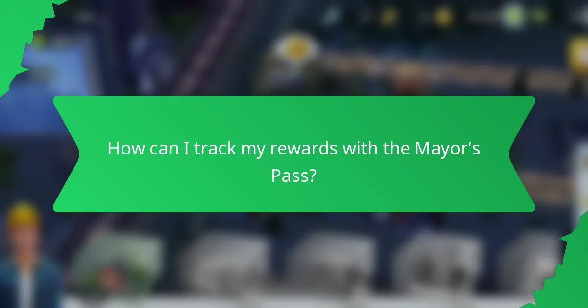 How can I track my rewards with the Mayor's Pass?