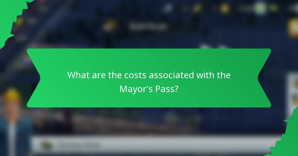 What are the costs associated with the Mayor's Pass?